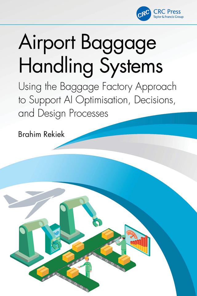 Airport Baggage Handling Systems by Brahim Rekiek