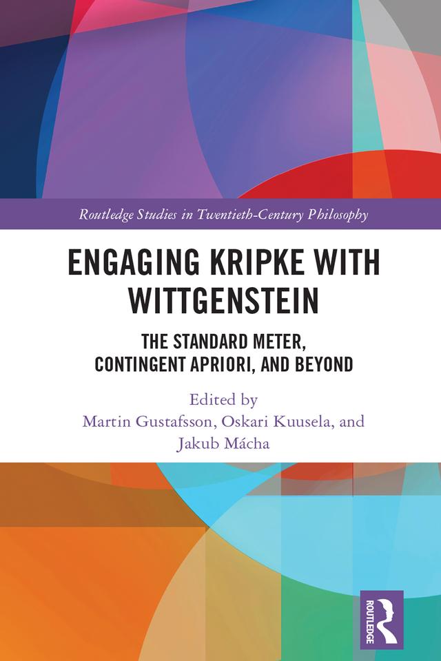 Engaging Kripke with Wittgenstein by Jakub Mácha, Martin Gustafsson, Oskari Kuusela