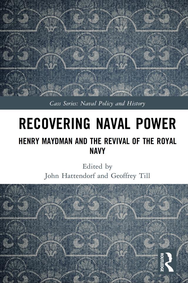 Recovering Naval Power by Geoffrey Till, John Hattendorf
