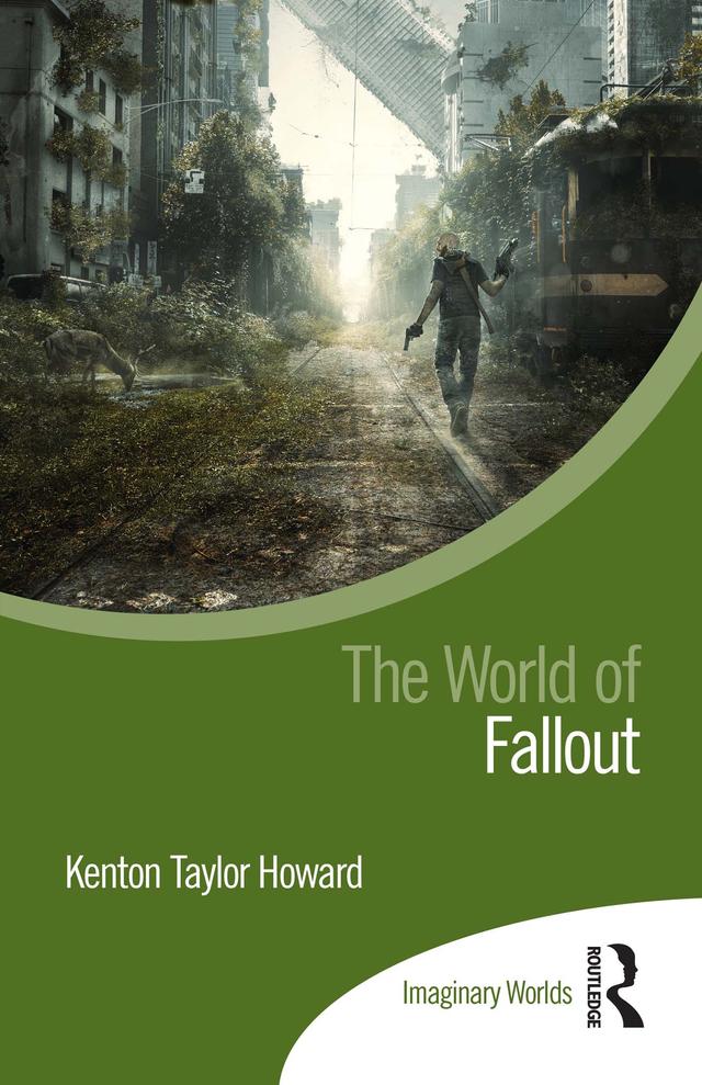 The World of Fallout by Kenton Taylor Howard