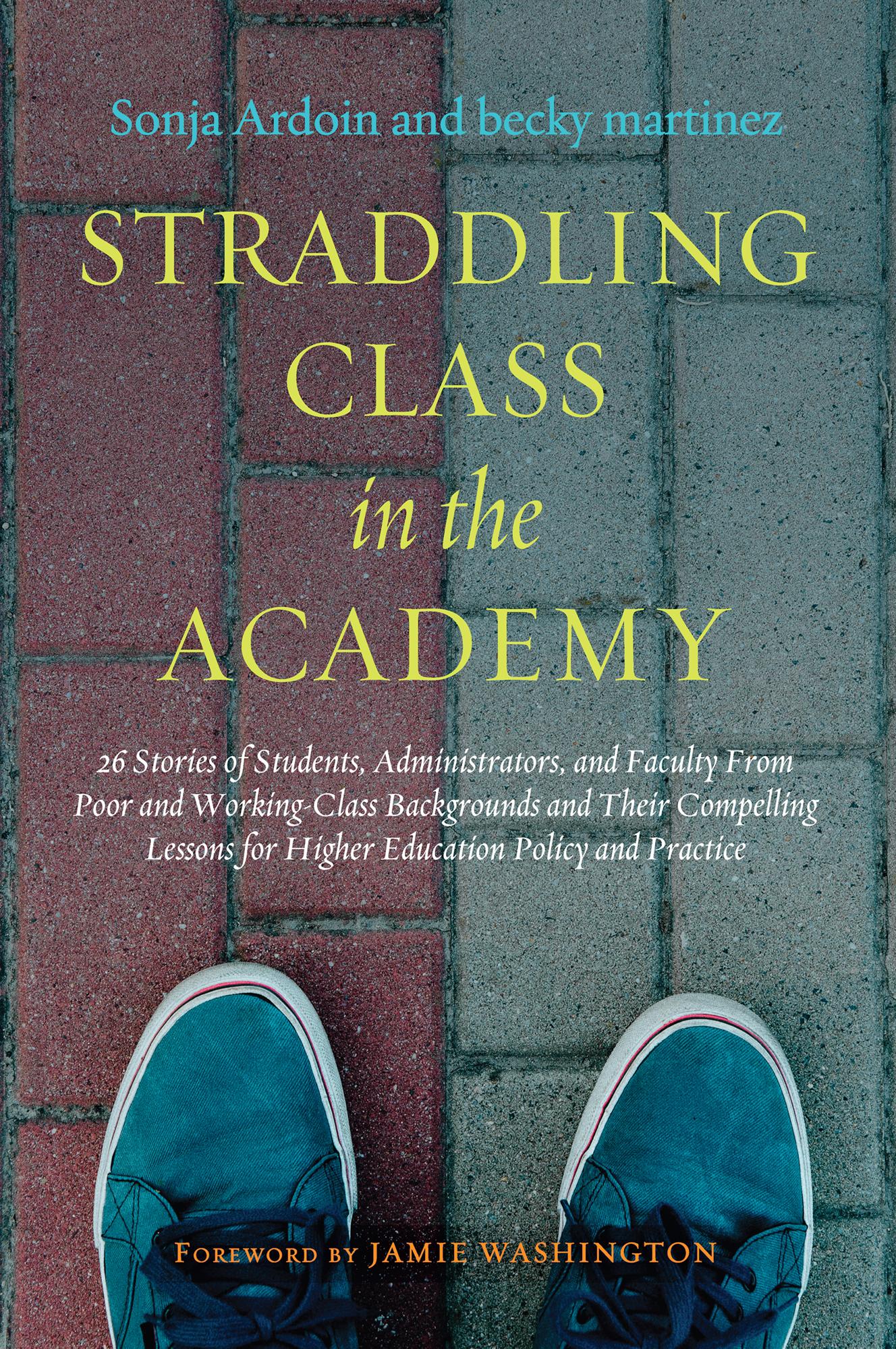 Straddling Class in the Academy