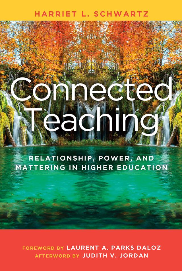 Connected Teaching by Harriet L. Schwartz