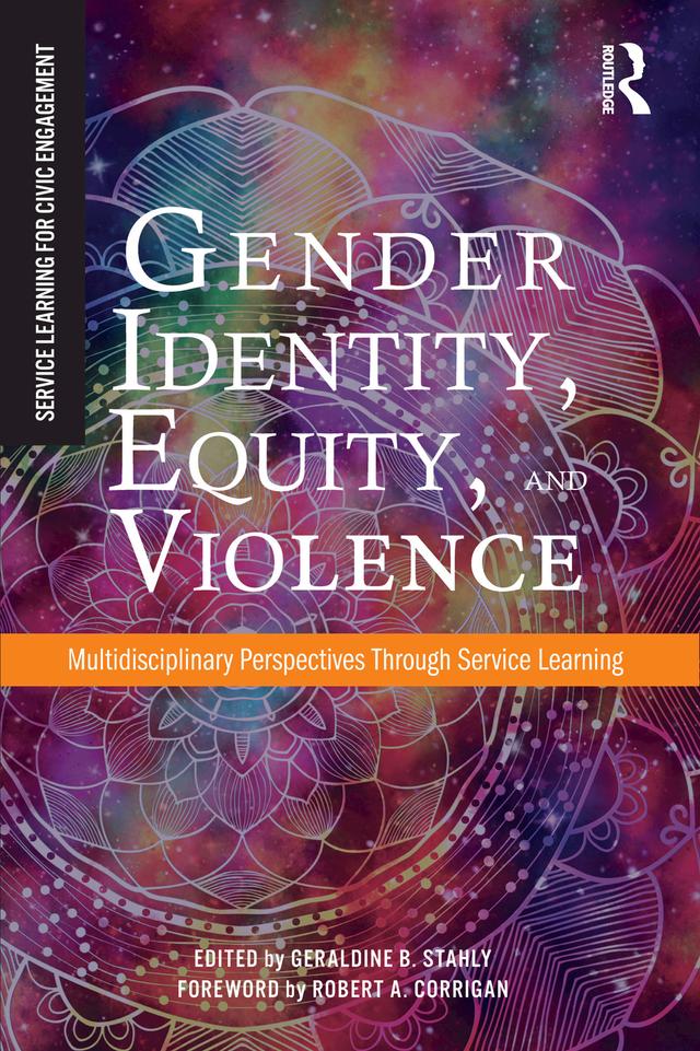 Gender Identity, Equity, and Violence by Geraldine B. Stahly