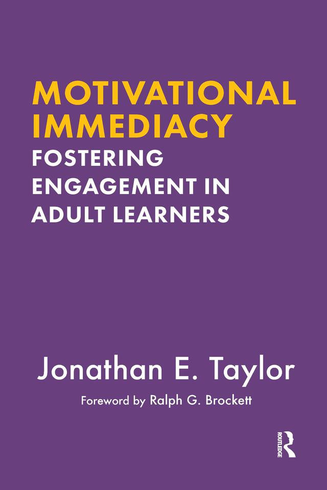 Motivational Immediacy by Jonathan E. Taylor