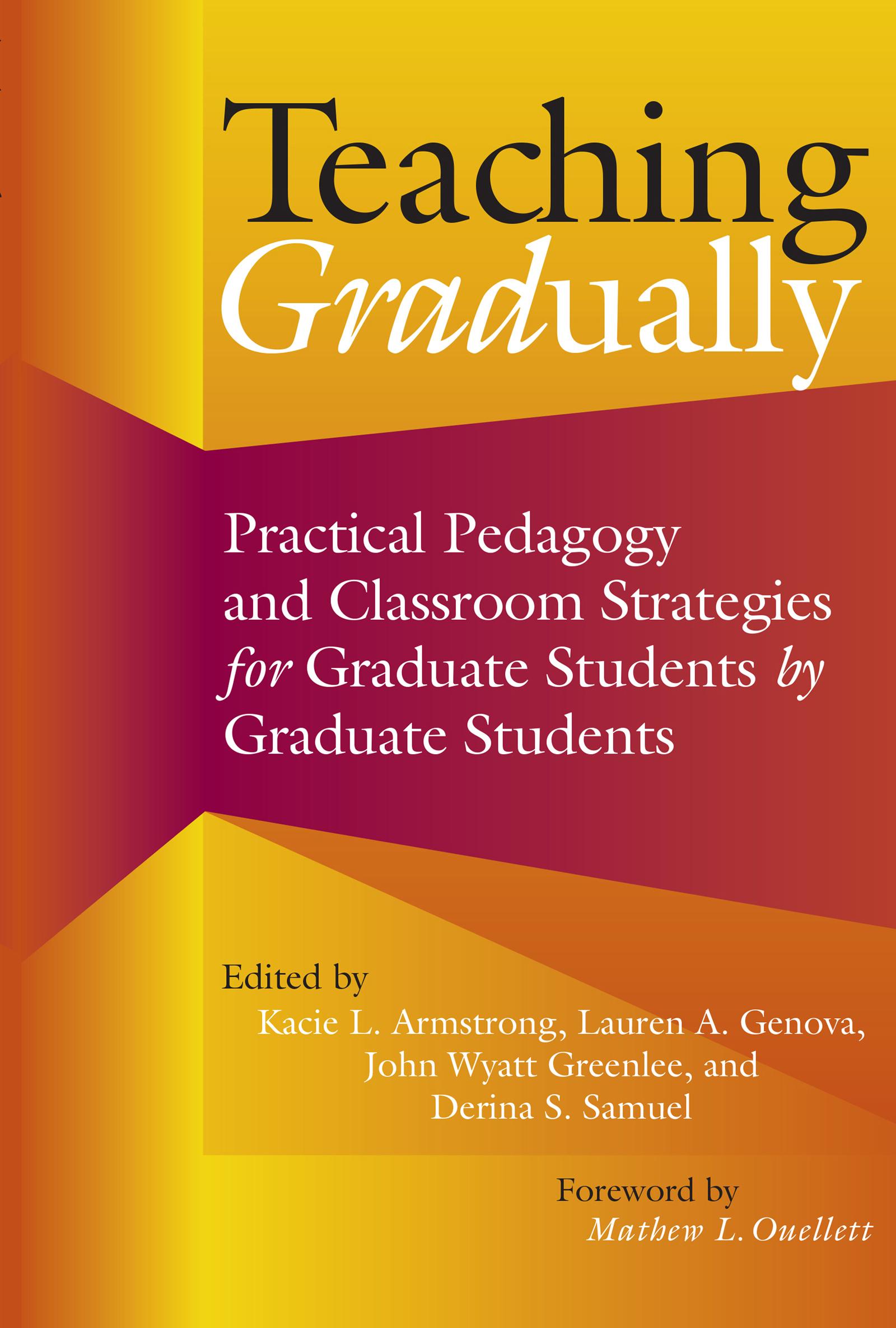Teaching Gradually