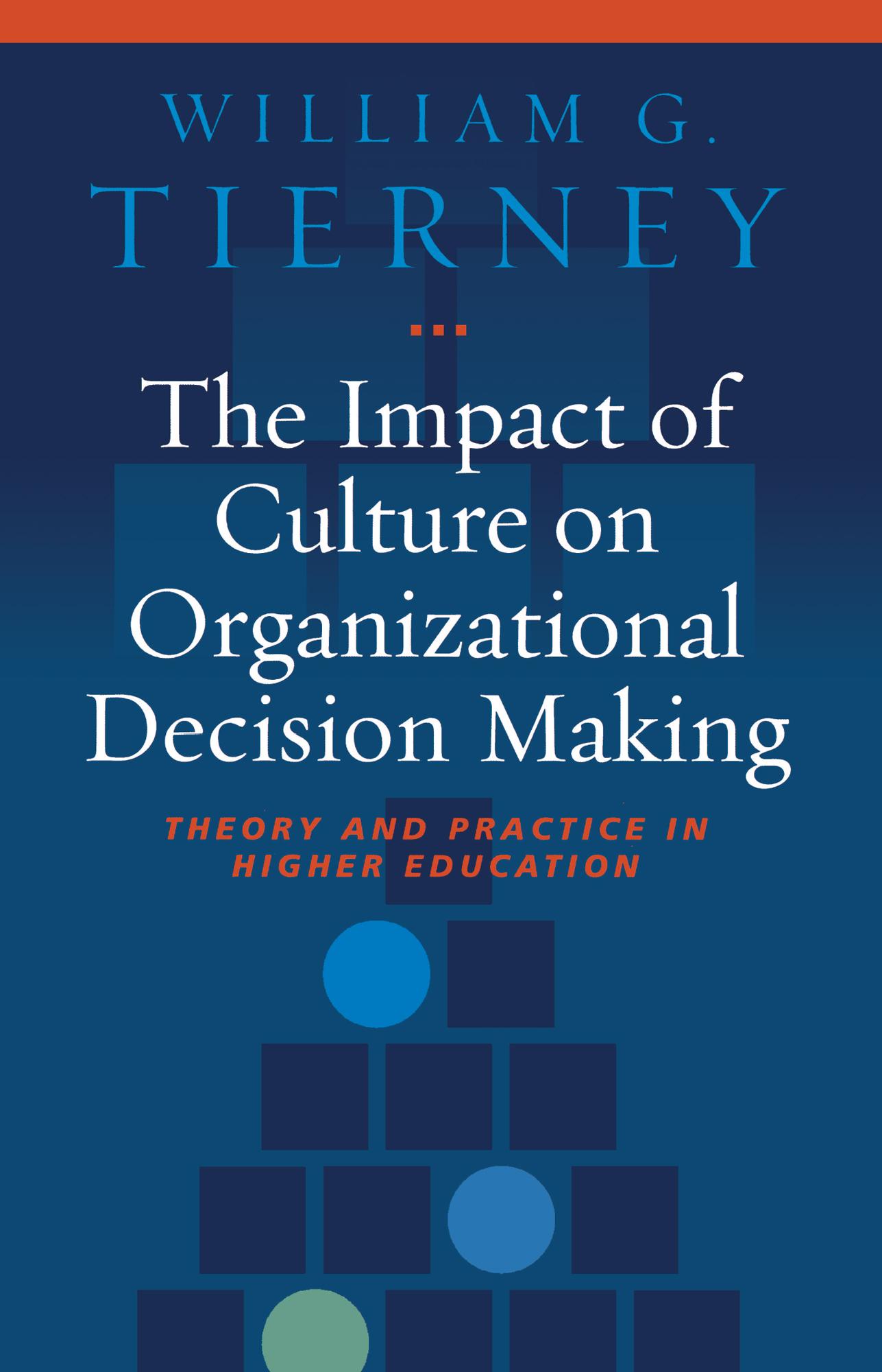 The Impact of Culture on Organizational Decision-Making