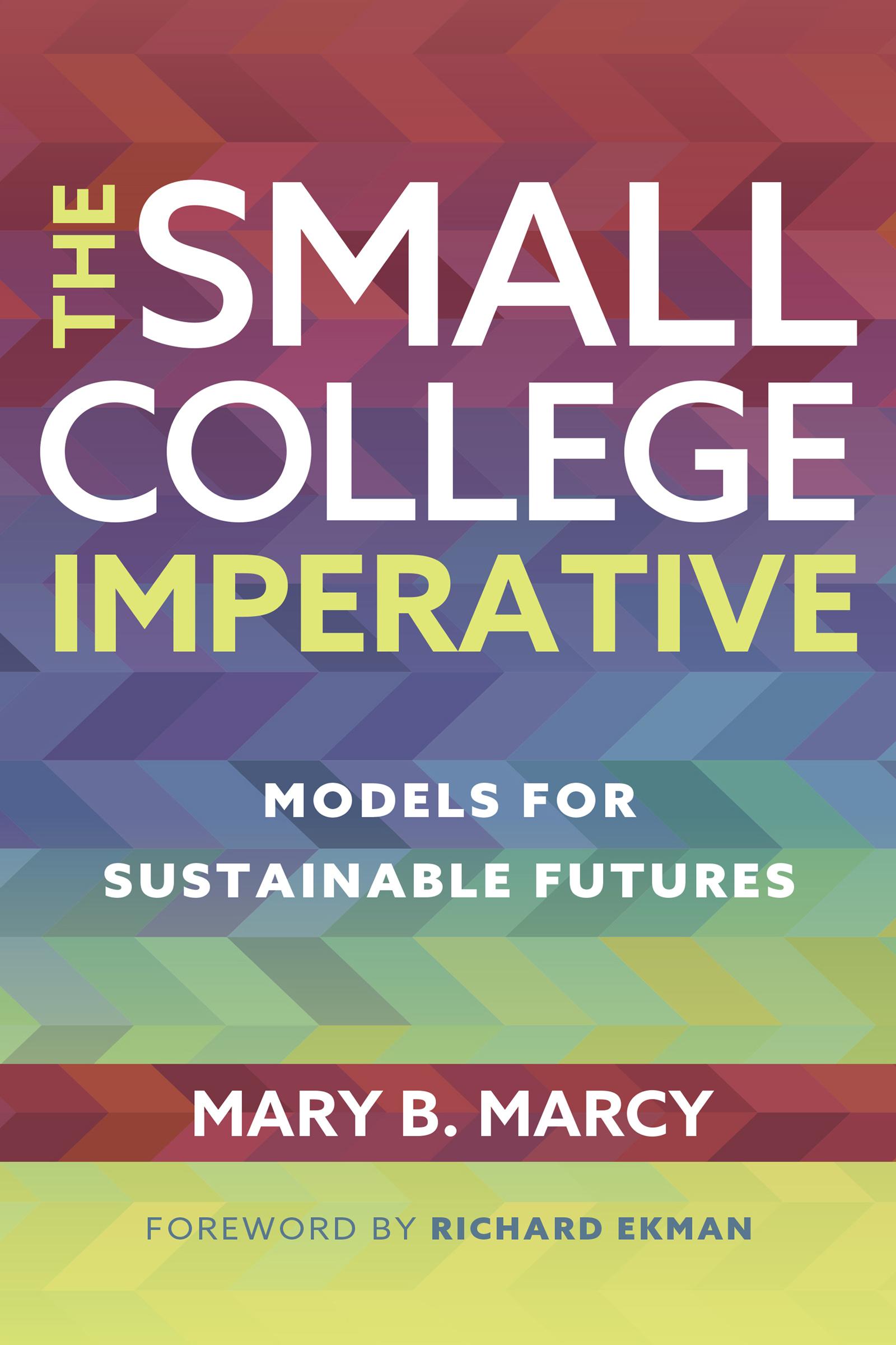 The Small College Imperative