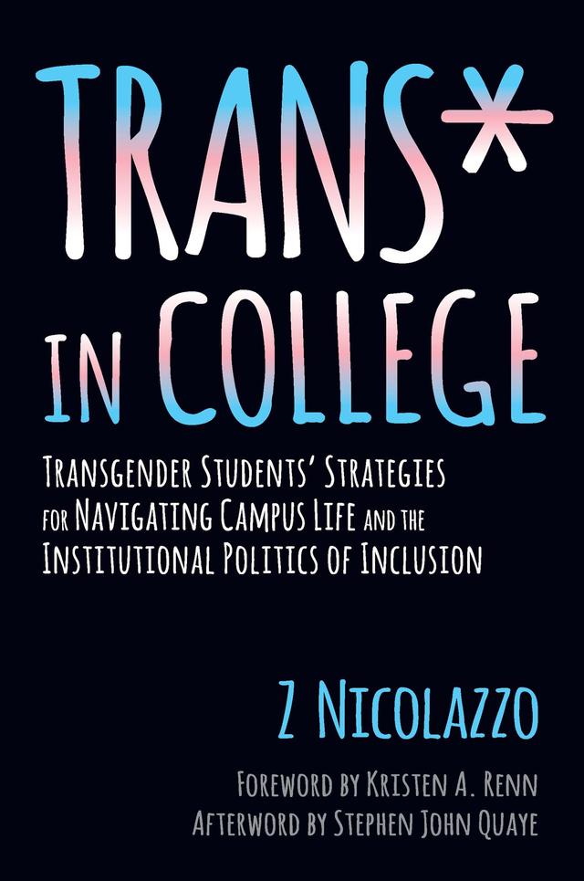 Trans* in College by Z Nicolazzo