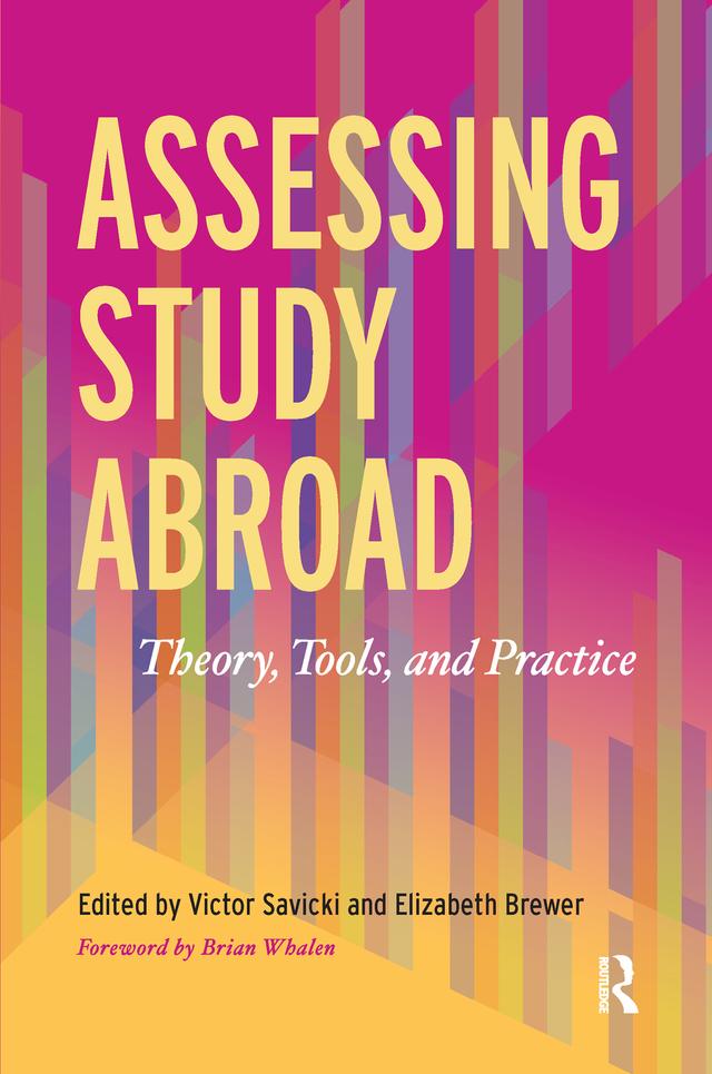 Assessing Study Abroad by Elizabeth Brewer, Victor Savicki