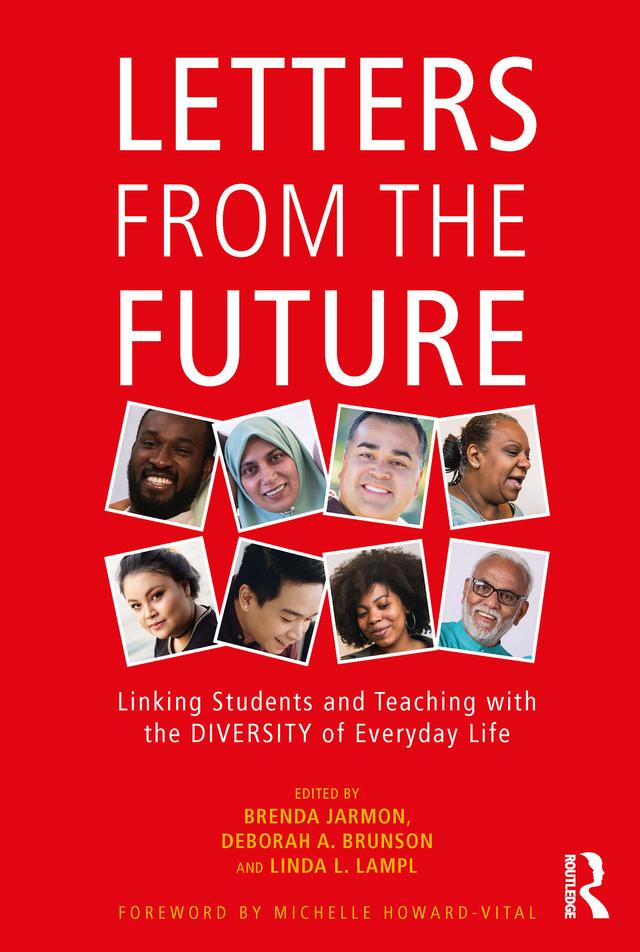 Letters from the Future by Brenda Jarmon, Deborah A. Brunson, Linda L. Lampl
