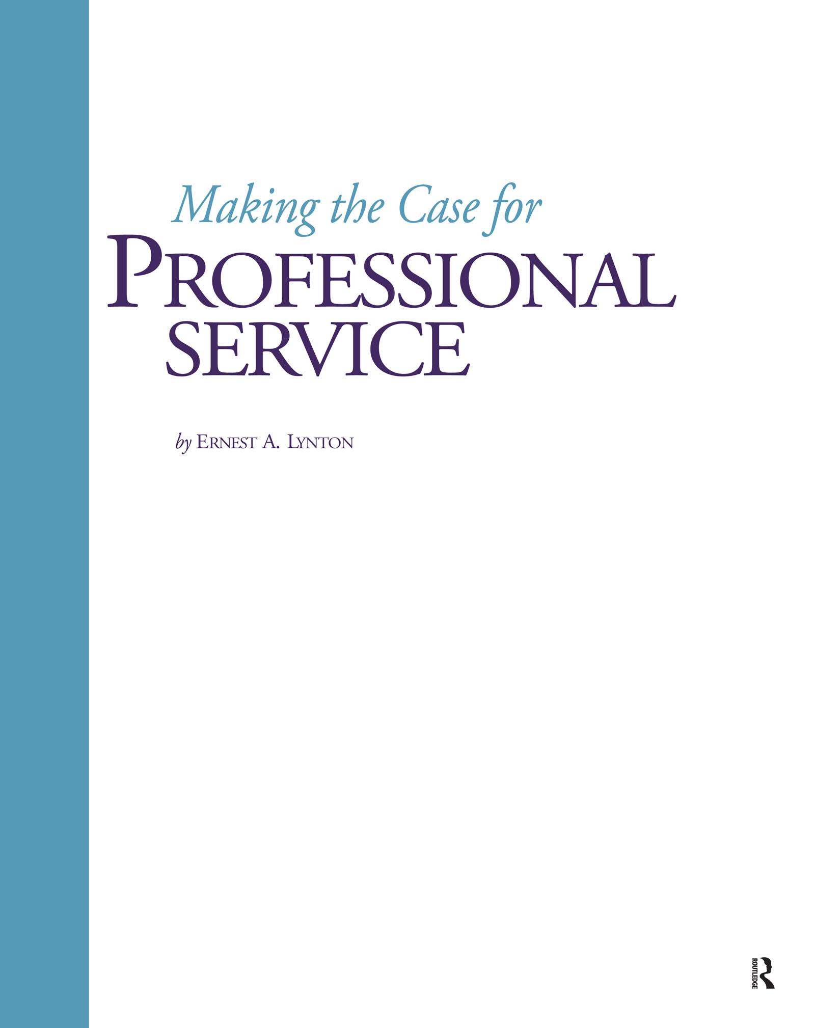 Making the Case for Professional Service