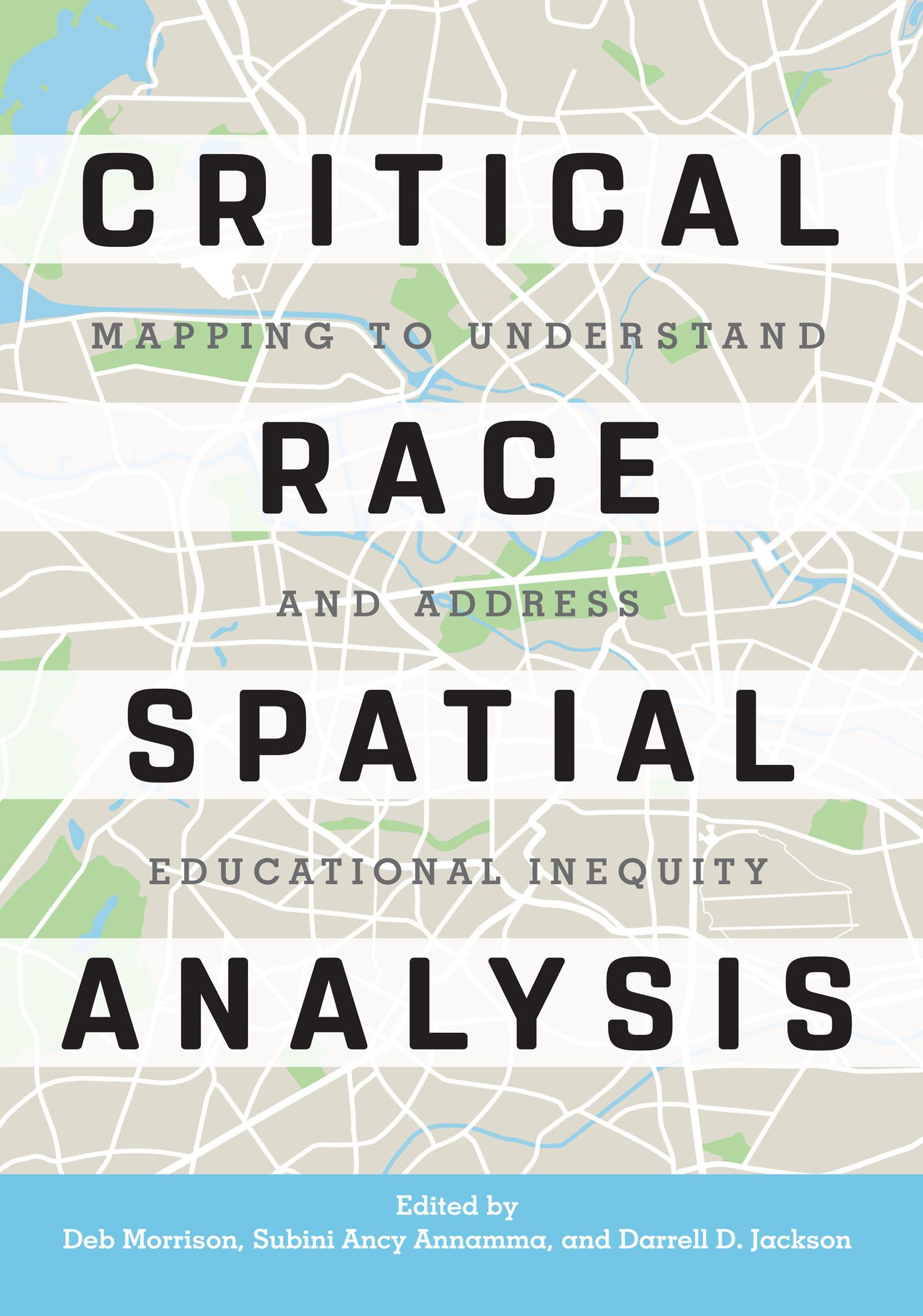 Critical Race Spatial Analysis