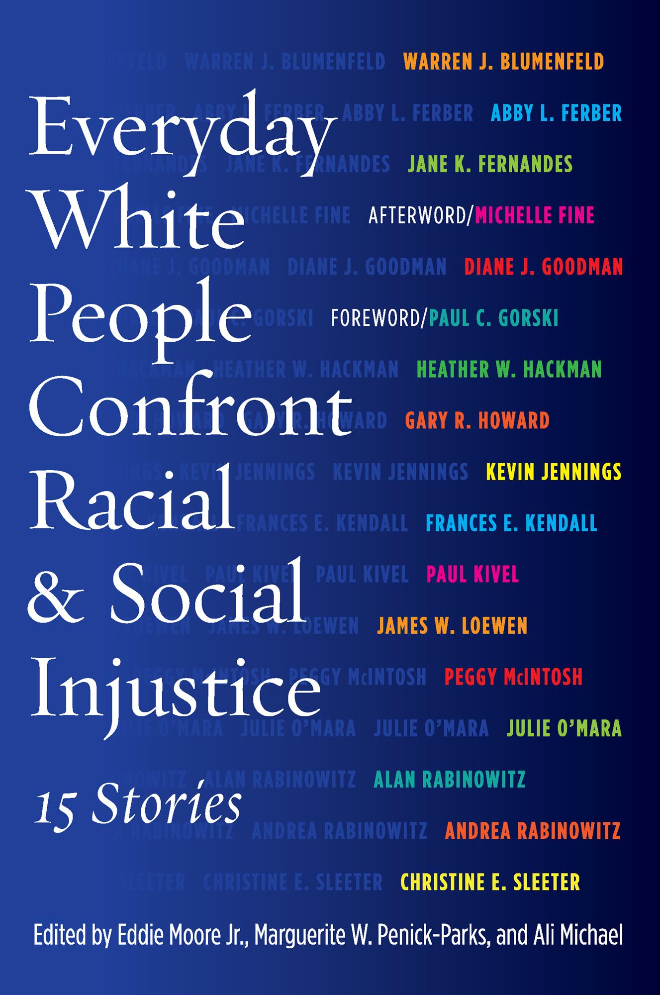 Everyday White People Confront Racial and Social Injustice