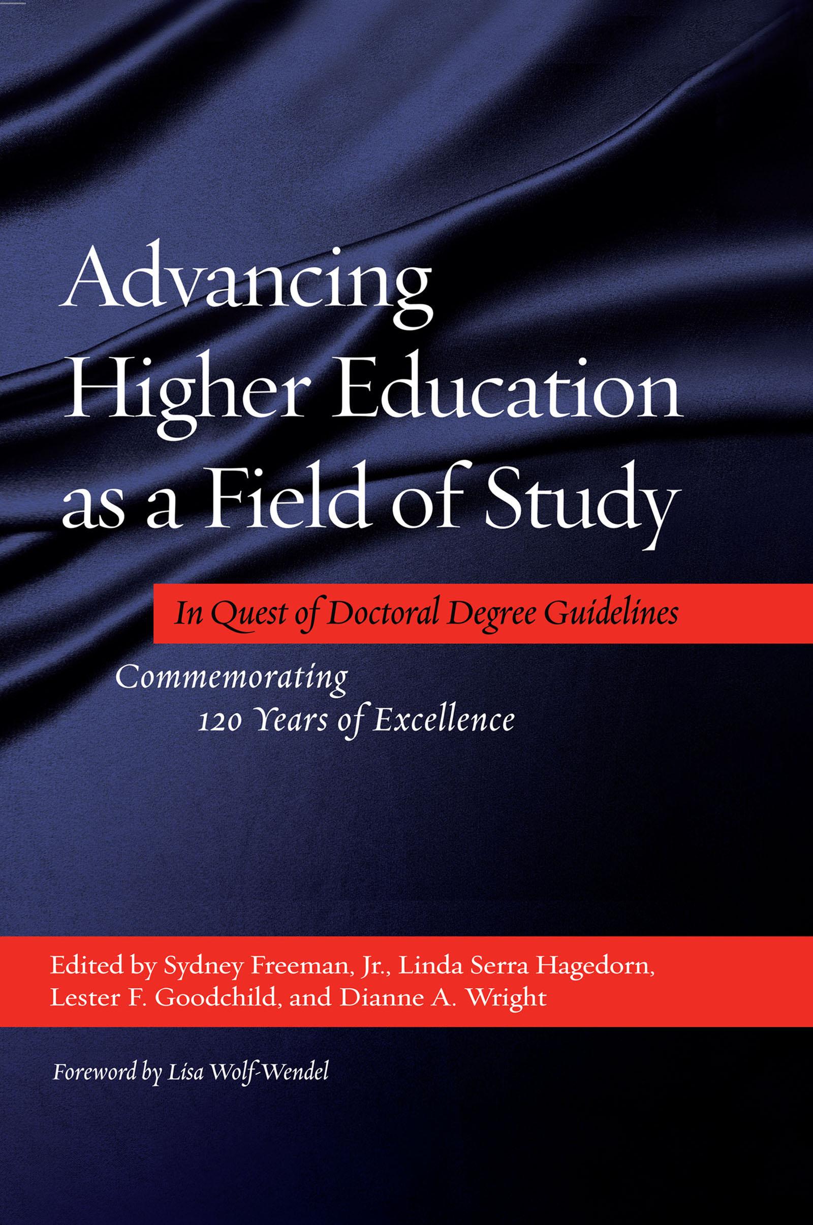 Advancing Higher Education as a Field of Study