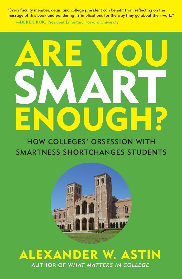 Are You Smart Enough? by Alexander W. Astin