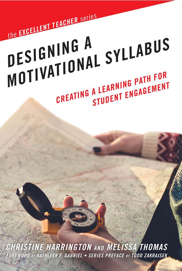 Designing a Motivational Syllabus by Christine Harrington, Melissa Thomas