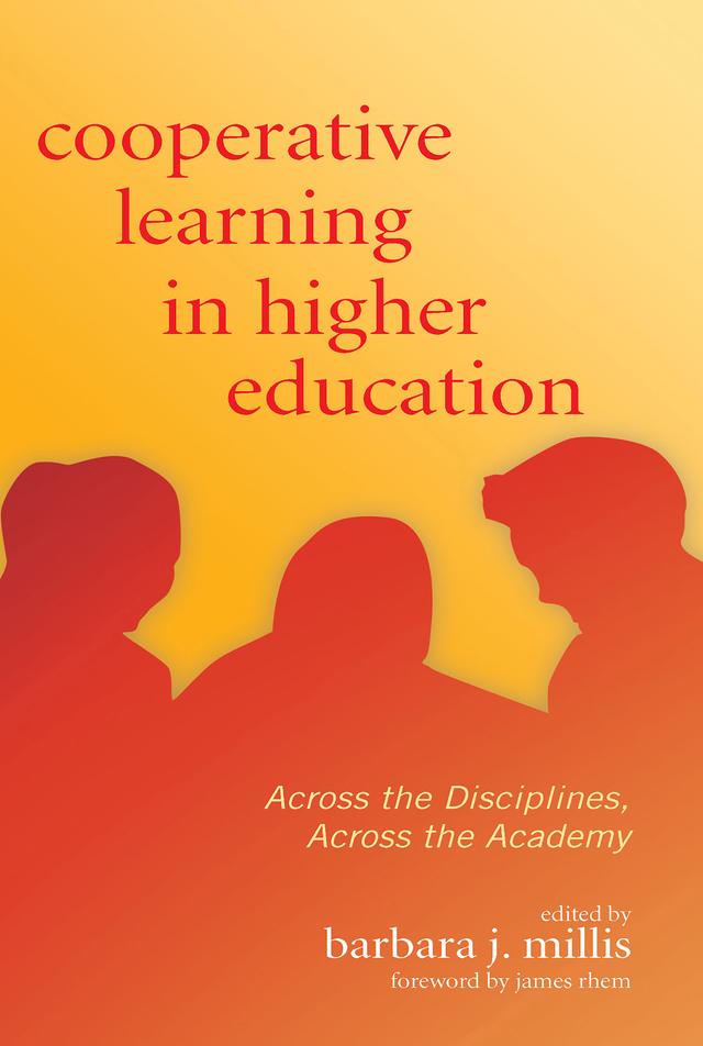 Cooperative Learning in Higher Education by Barbara Millis