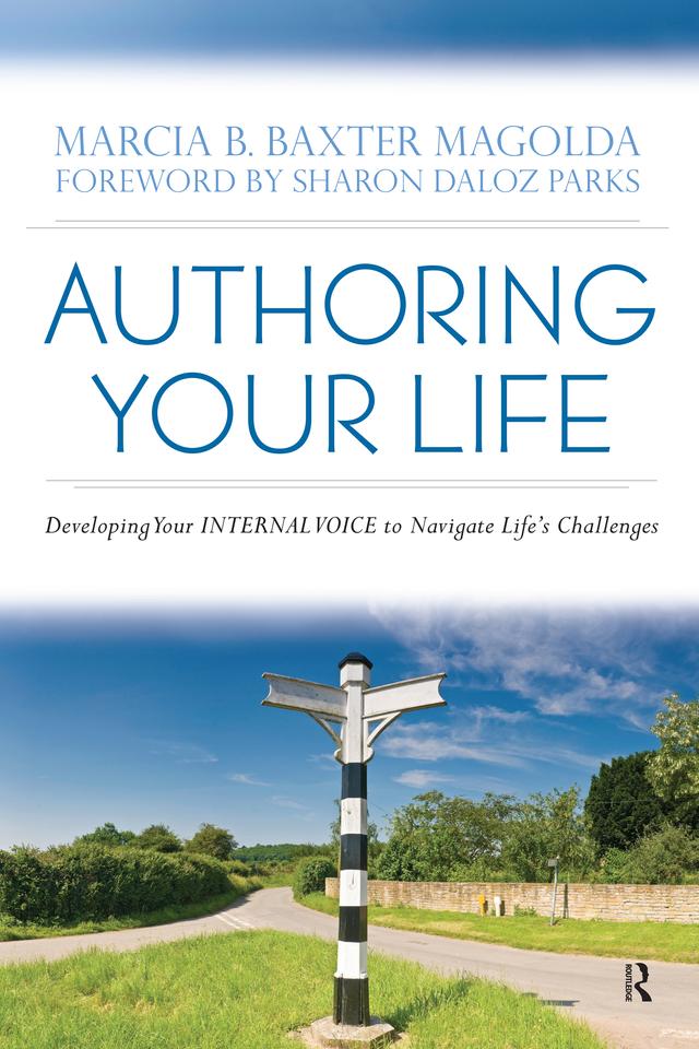 Authoring Your Life by Marcia B. Baxter Magolda, Matthew Henry Hall