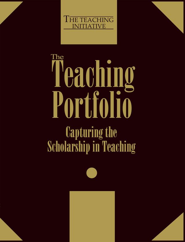 The Teaching Portfolio by Kathleen Quinlan, Pat Hutchings, Russell Edgerton