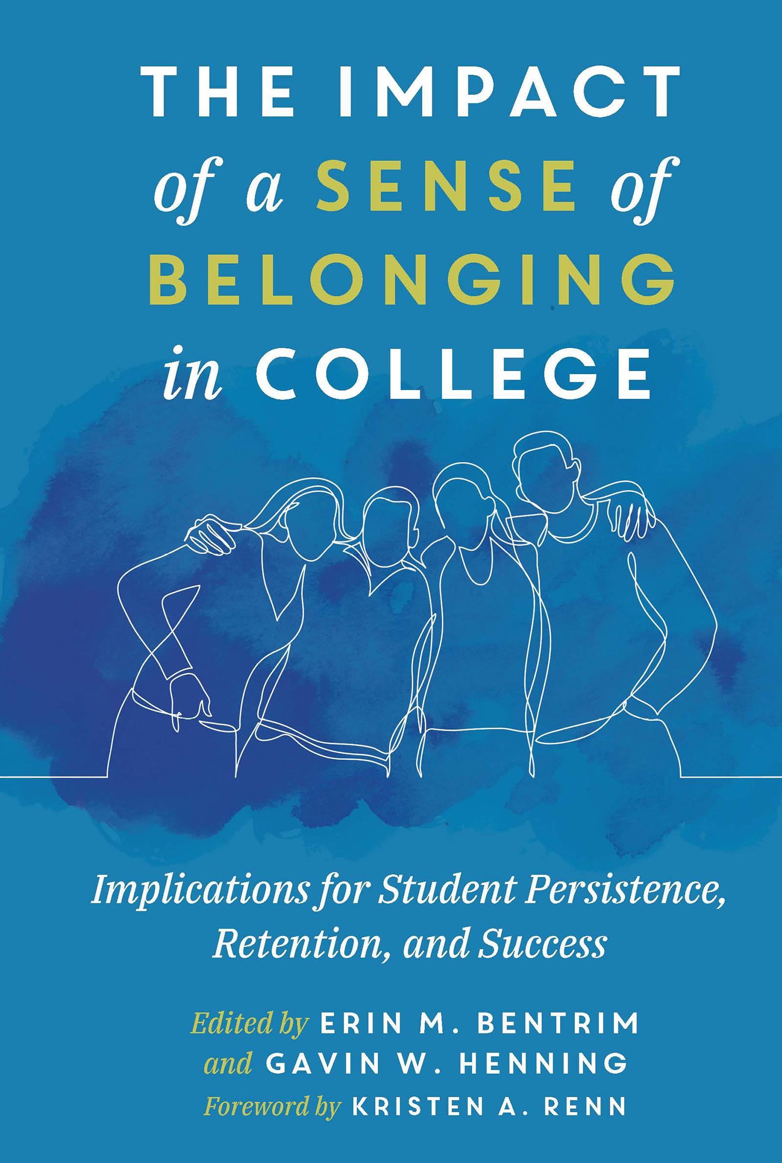 The Impact of a Sense of Belonging in College