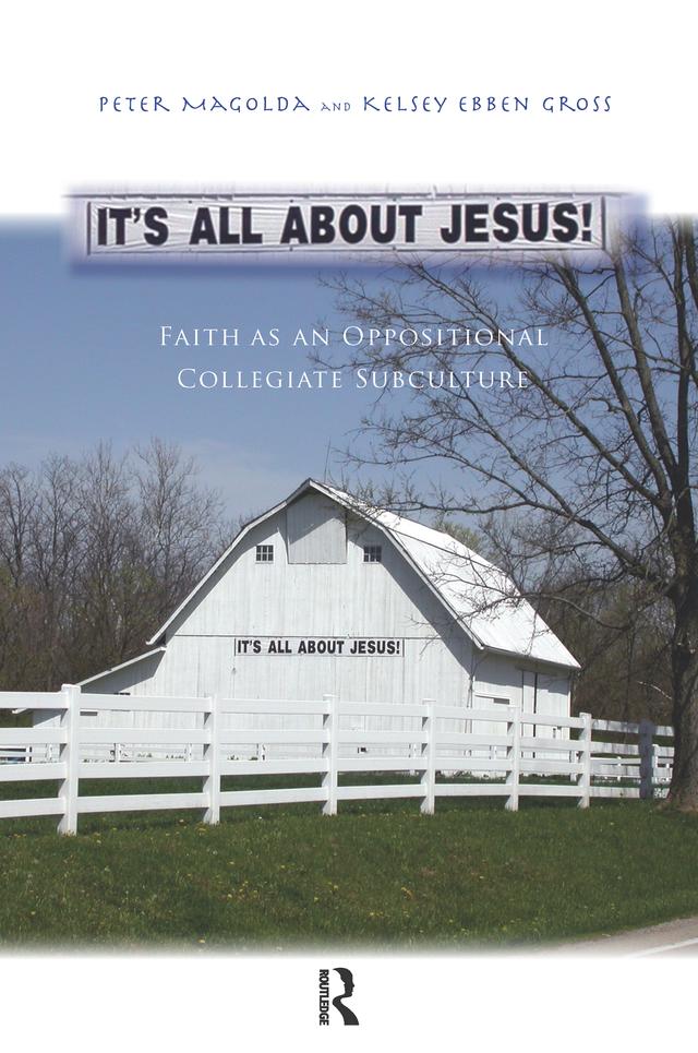 It’s All About Jesus! by Kelsey Ebben Gross, Peter M. Magolda