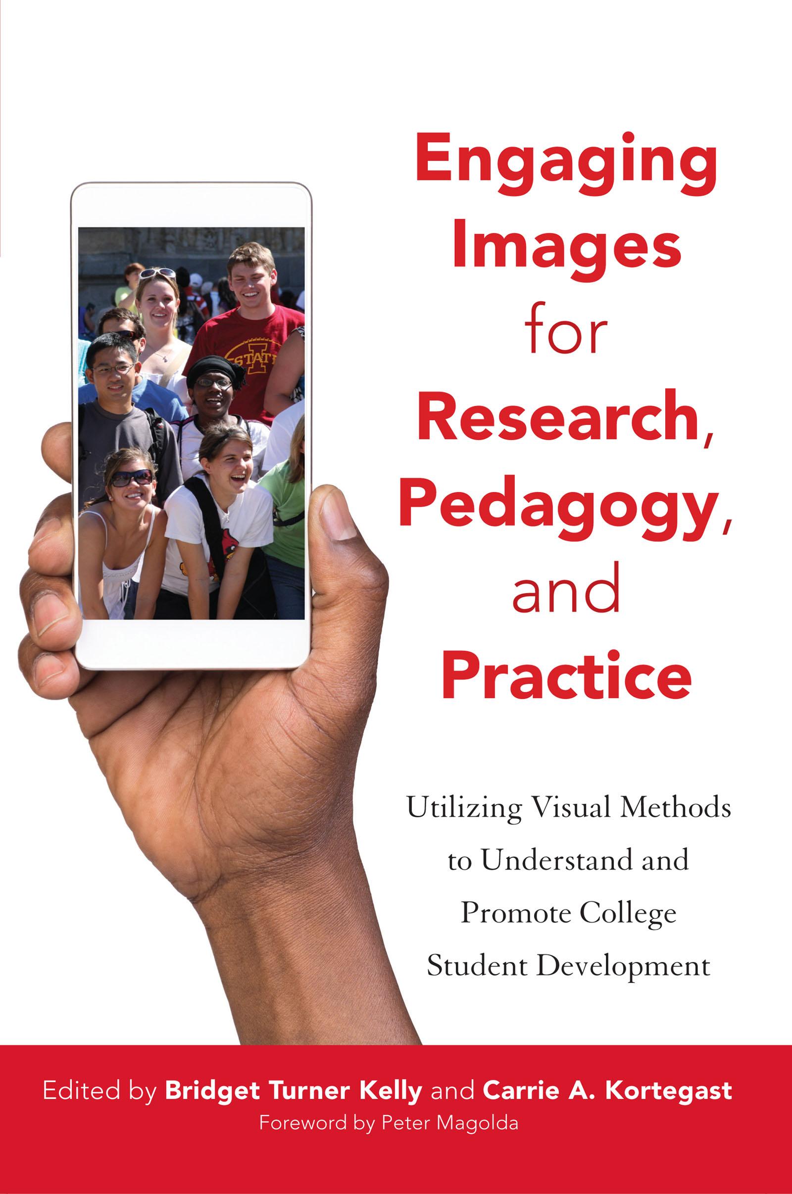 Engaging Images for Research, Pedagogy, and Practice