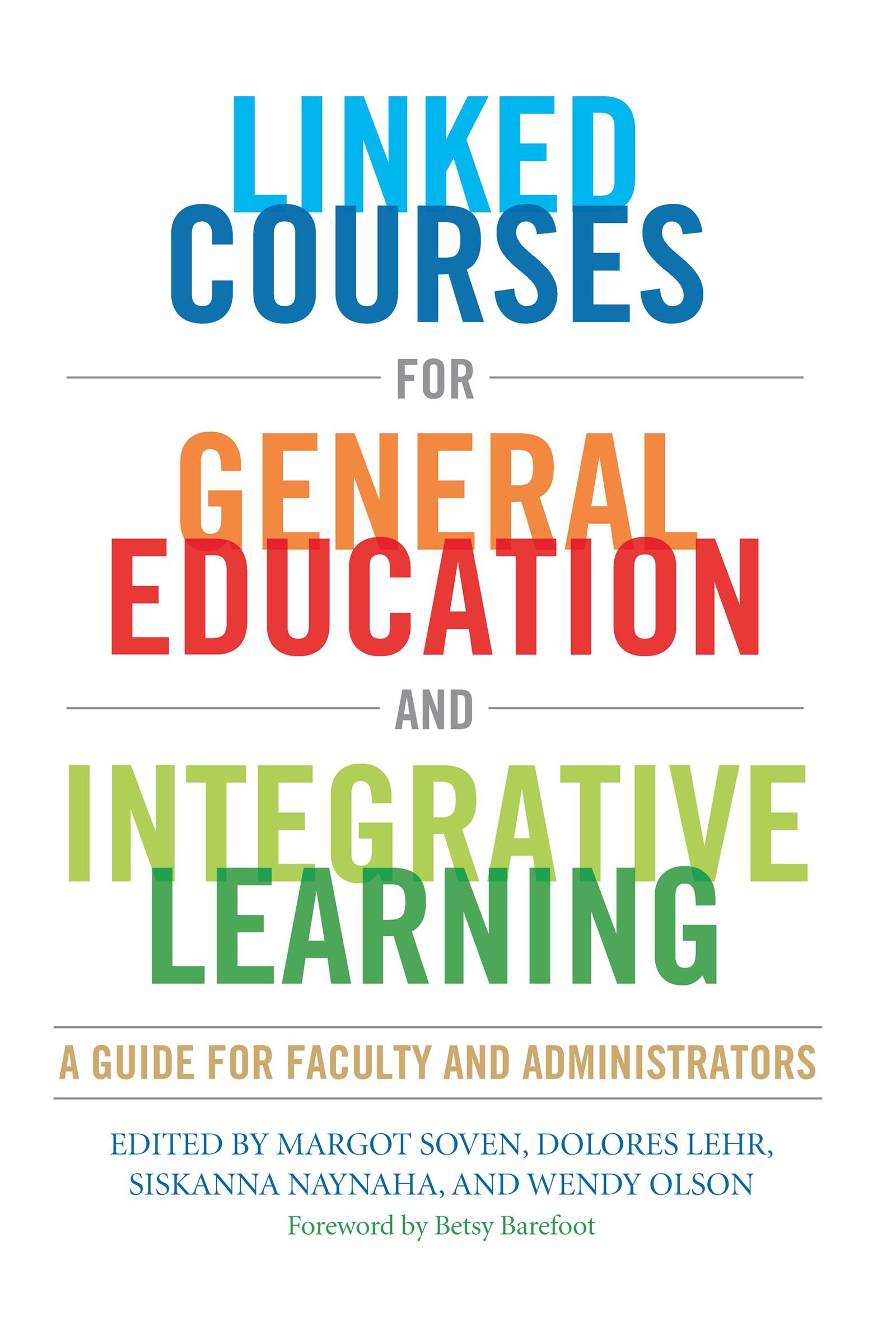 Linked Courses for General Education and Integrative Learning