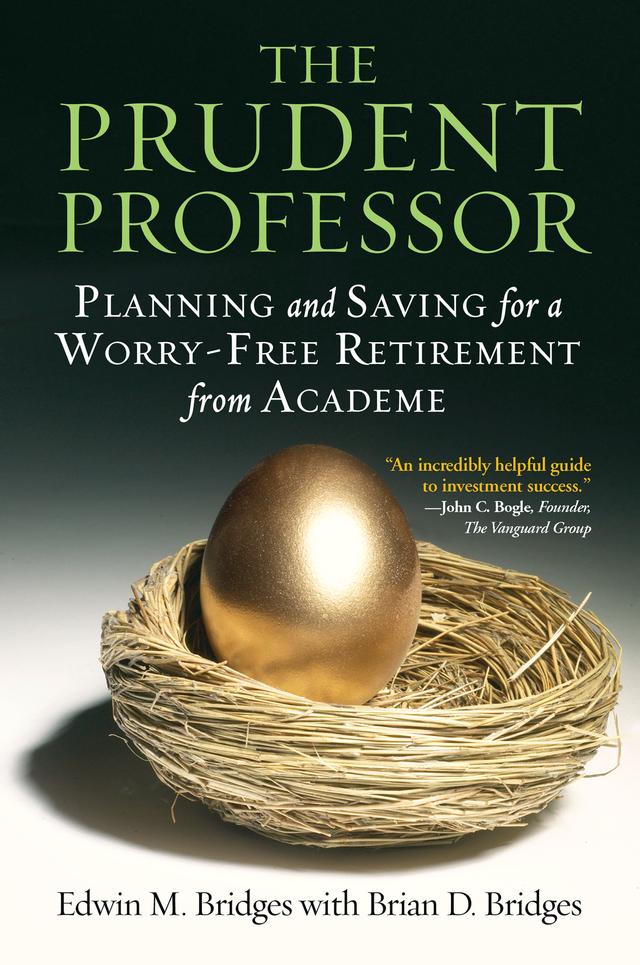 The Prudent Professor by Brian D. Bridges, Edwin M. Bridges