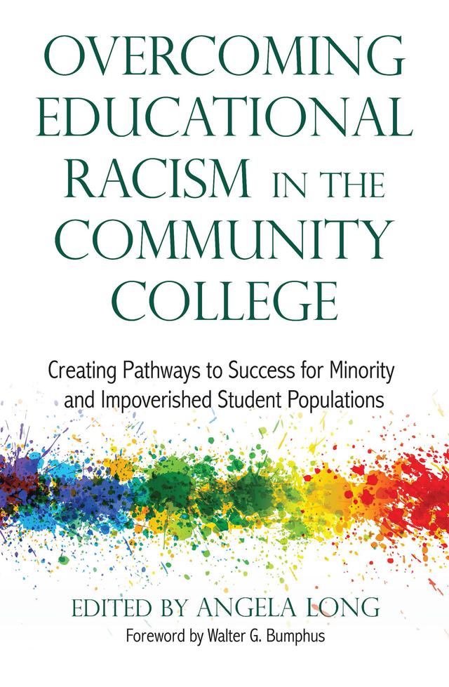 Overcoming Educational Racism in the Community College by Angela Long