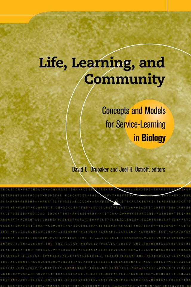 Life, Learning, and Community by David C. Brubaker, Joel H. Ostroff