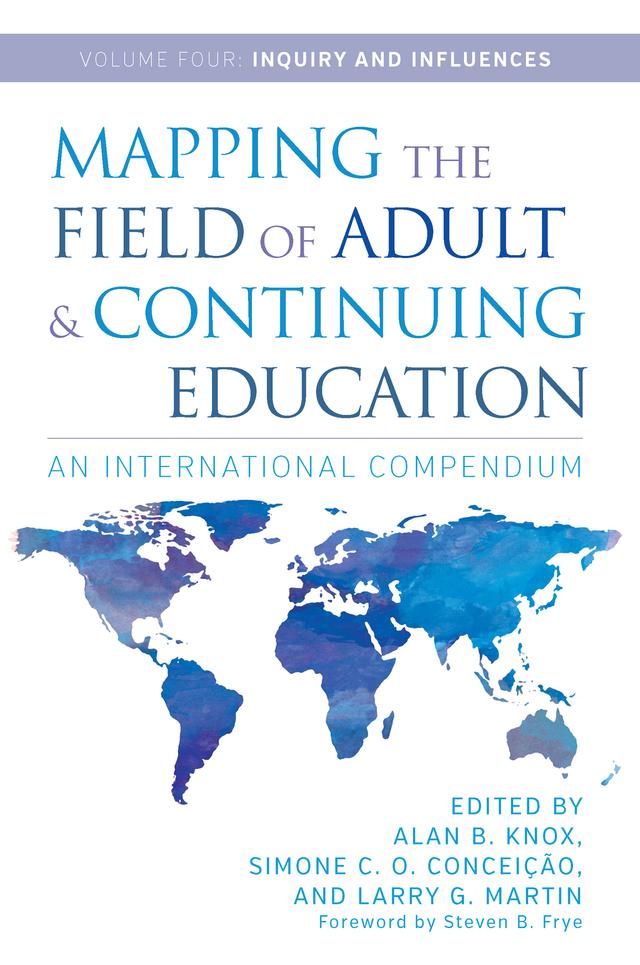 Mapping the Field of Adult and Continuing Education by Alan B. Knox, Larry G. Martin, Simone C. O. Conceição