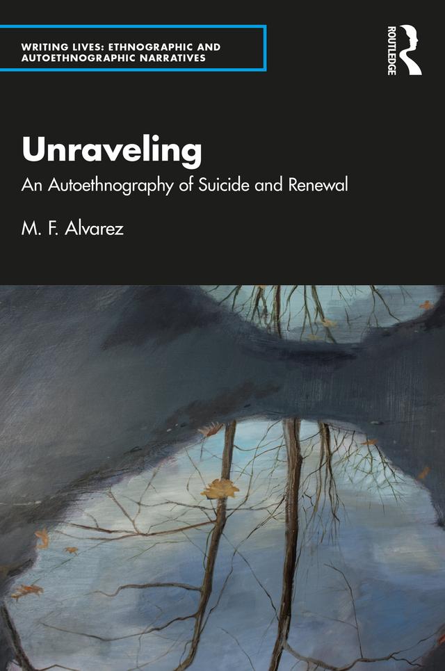Unraveling by M. F. Alvarez