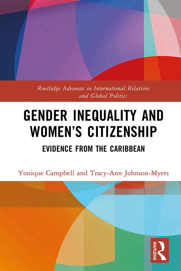 Gender Inequality and Women’s Citizenship by Tracy-Ann Johnson-Myers, Yonique Campbell