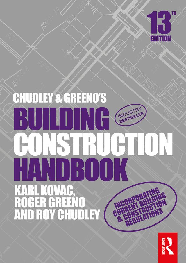 Chudley and Greeno's Building Construction Handbook by Karl Kovac, Roger Greeno, Roy Chudley