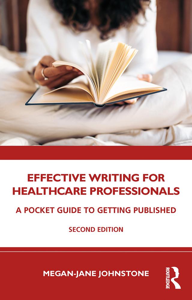 Effective Writing for Healthcare Professionals by Megan-Jane Johnstone