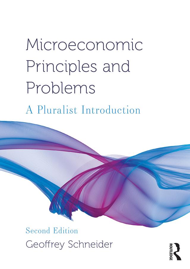 Microeconomic Principles and Problems by Geoffrey Schneider
