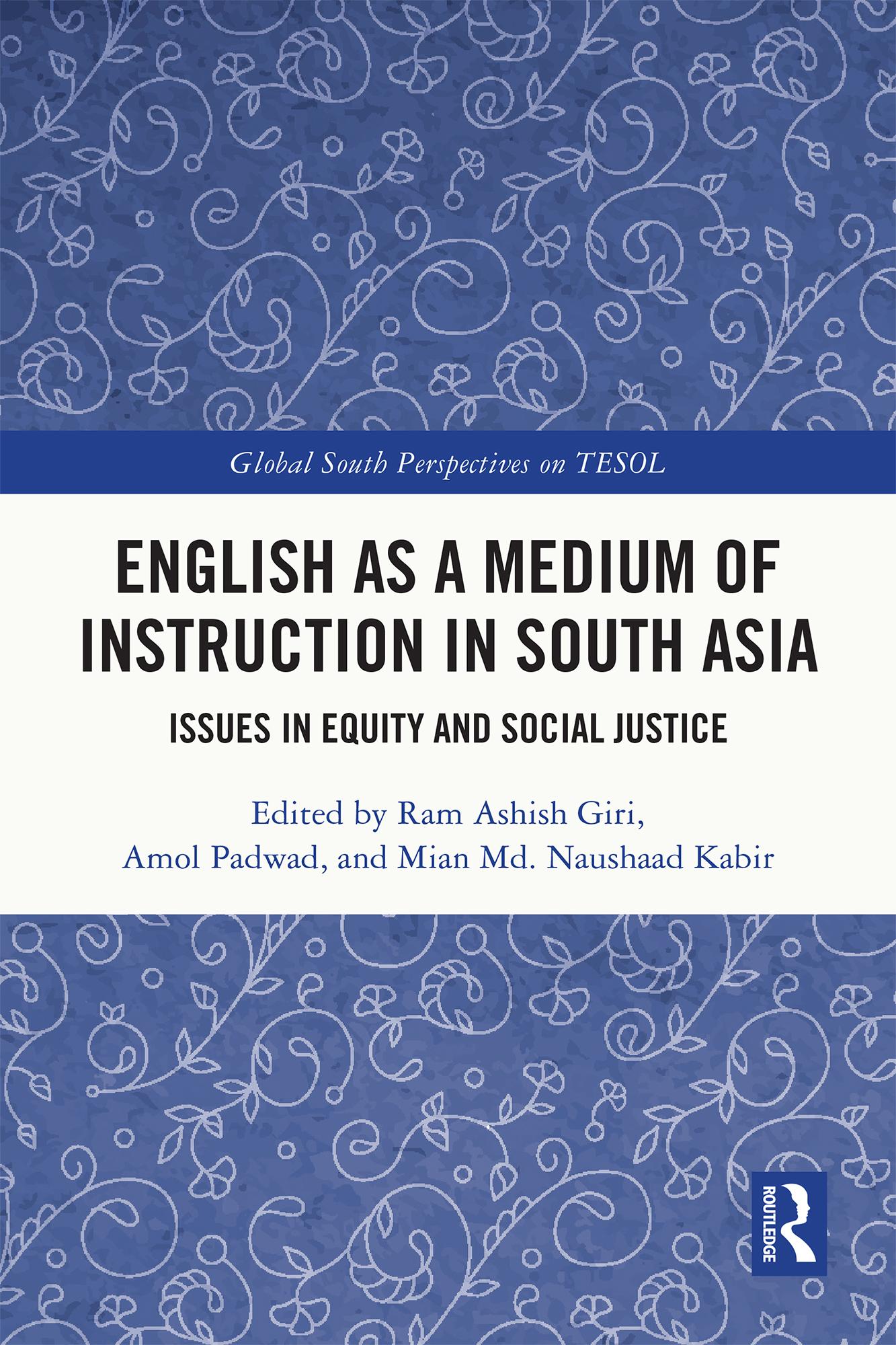 English as a Medium of Instruction in South Asia