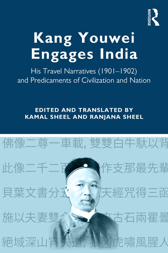 Kang Youwei Engages India by Kamal Sheel, Ranjana Sheel