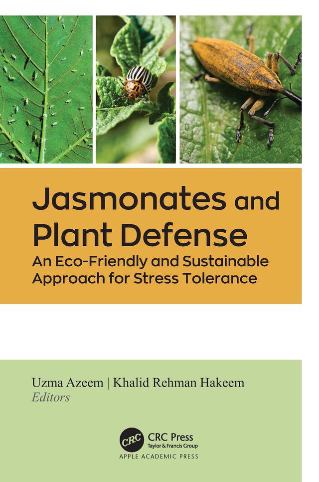 Jasmonates and Plant Defense by Khalid Rehman Hakeem, Uzma Azeem