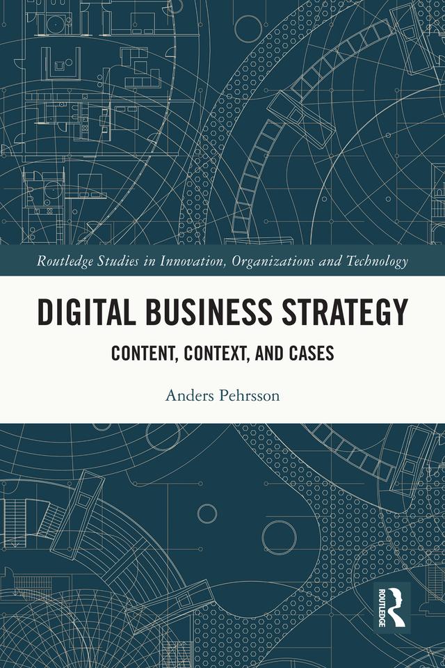 Digital Business Strategy by Anders Pehrsson