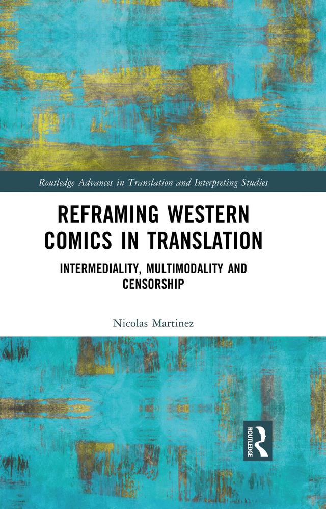 Reframing Western Comics in Translation by Nicolas Martinez