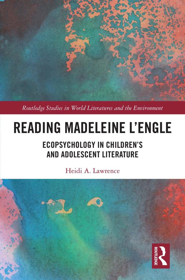 Reading Madeleine L’Engle by Heidi A. Lawrence