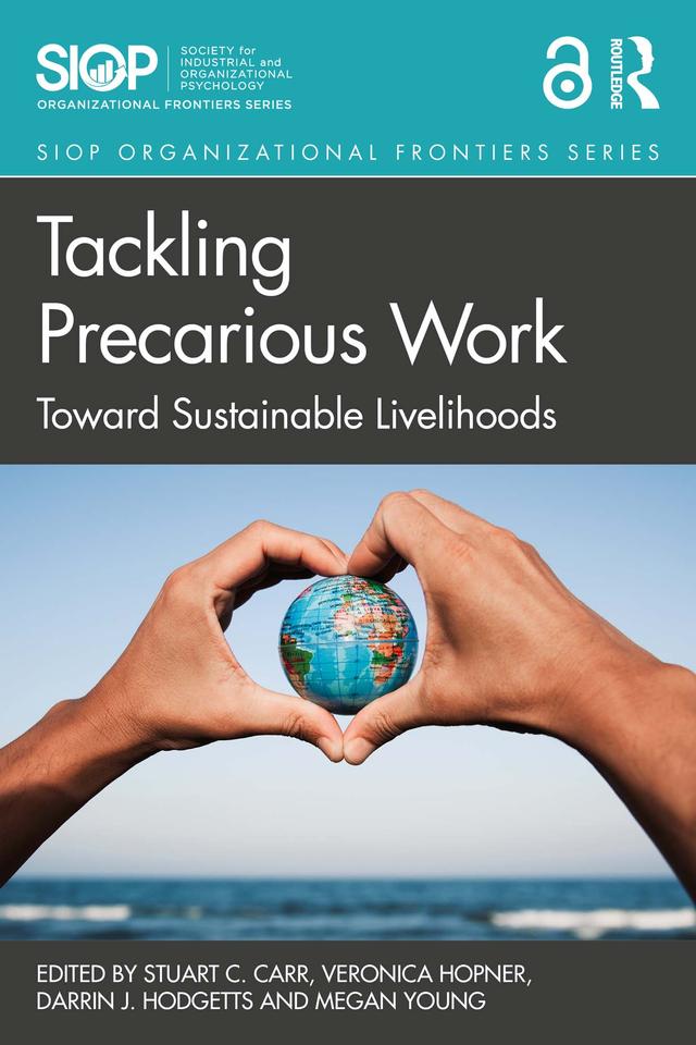 Tackling Precarious Work by Darrin J. Hodgetts, Megan Young, Stuart C. Carr, Veronica Hopner