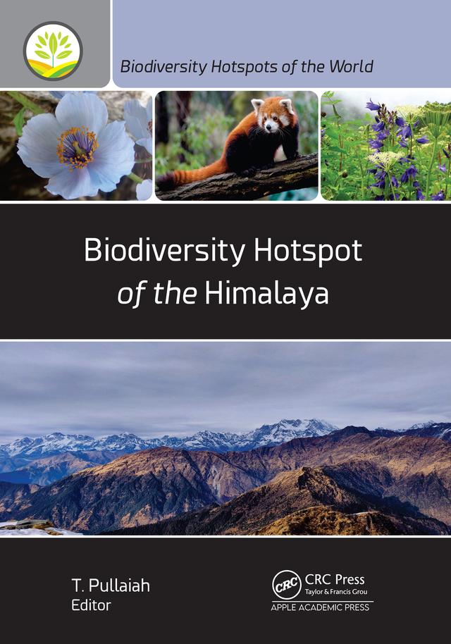 Biodiversity Hotspot of the Himalaya by T. Pullaiah