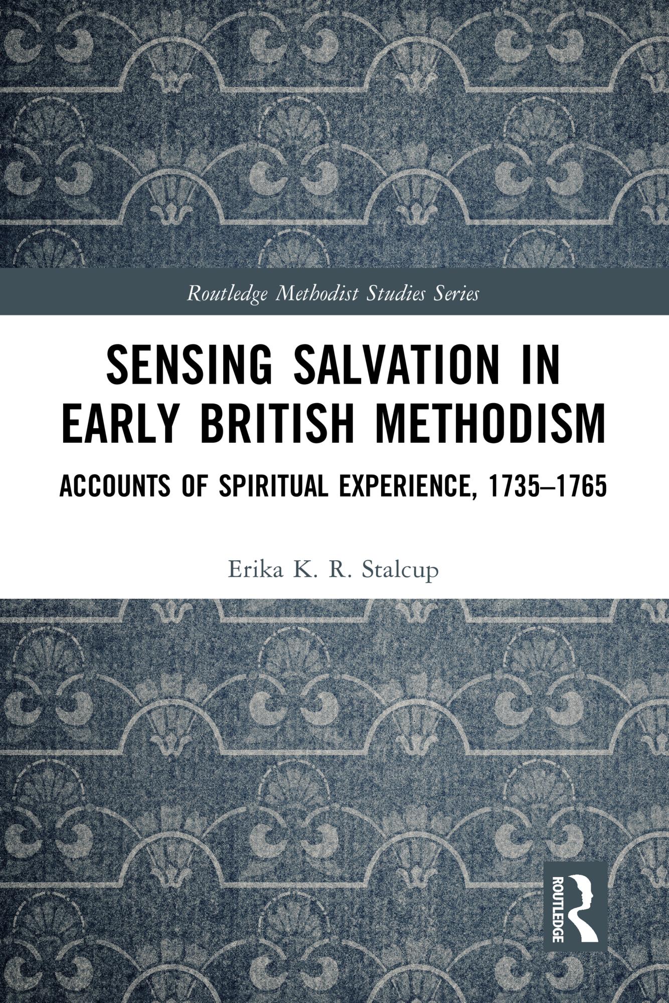 Sensing Salvation in Early British Methodism