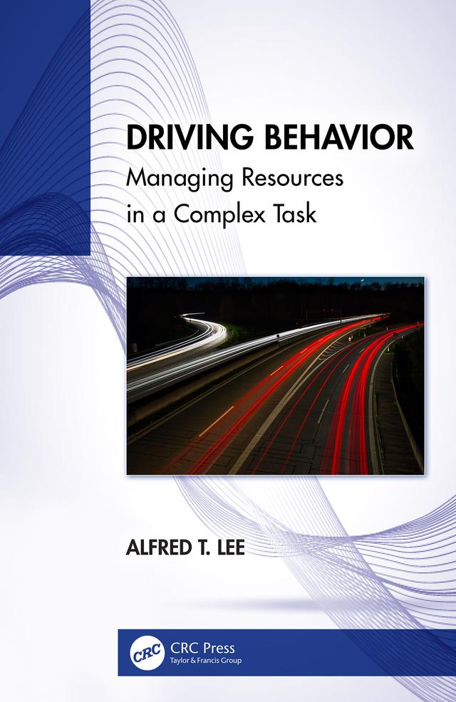 Driving Behavior by Alfred T. Lee