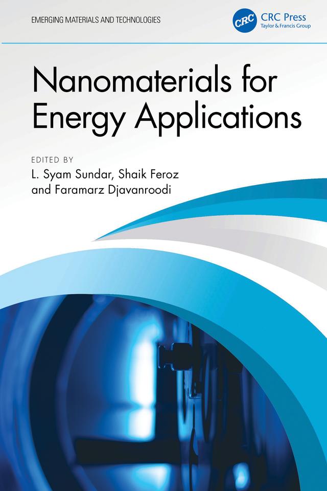 Nanomaterials for Energy Applications by Faramarz Djavanroodi, L. Syam Sundar, Shaik Feroz
