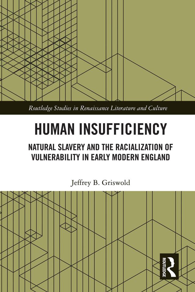 Human Insufficiency by Jeffrey B. Griswold