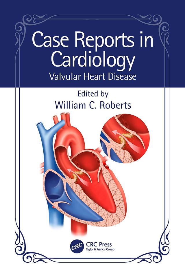 Case Reports in Cardiology by William C. Roberts