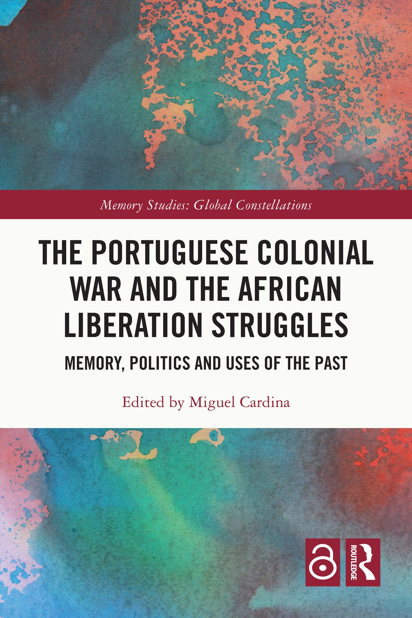 The Portuguese Colonial War and the African Liberation Struggles